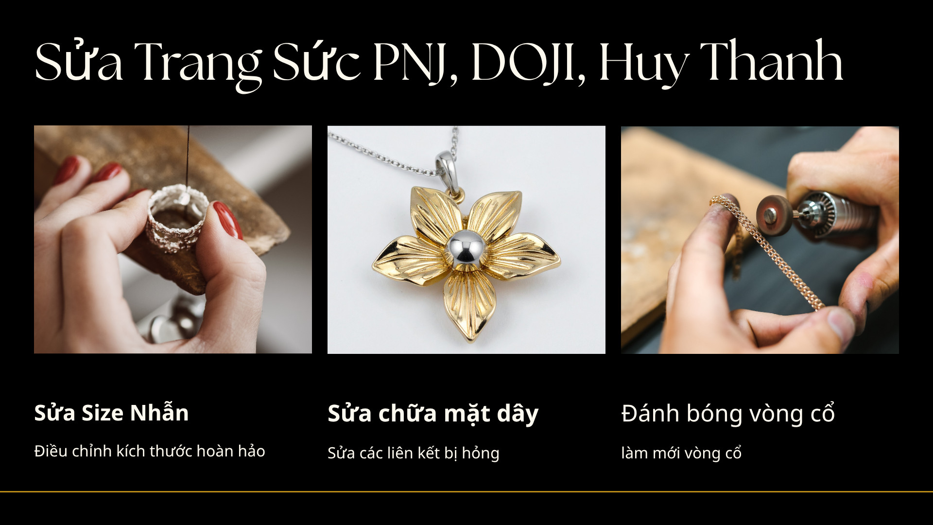 Sửa Trang Sức PNJ, DOJI, Huy Thanh Giá Rẻ - Lấy Ngay Toàn Quốc tại Xưởng kim hoàn Hà Nội