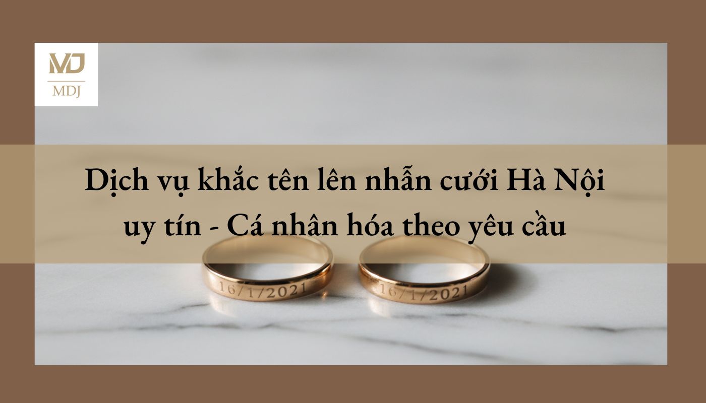 khắc tên lên nhẫn cưới Hà Nội