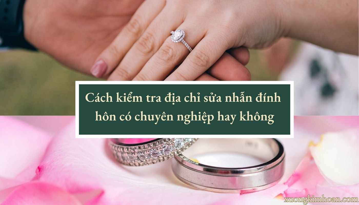 sửa nhẫn đính hôn Hà Nội
