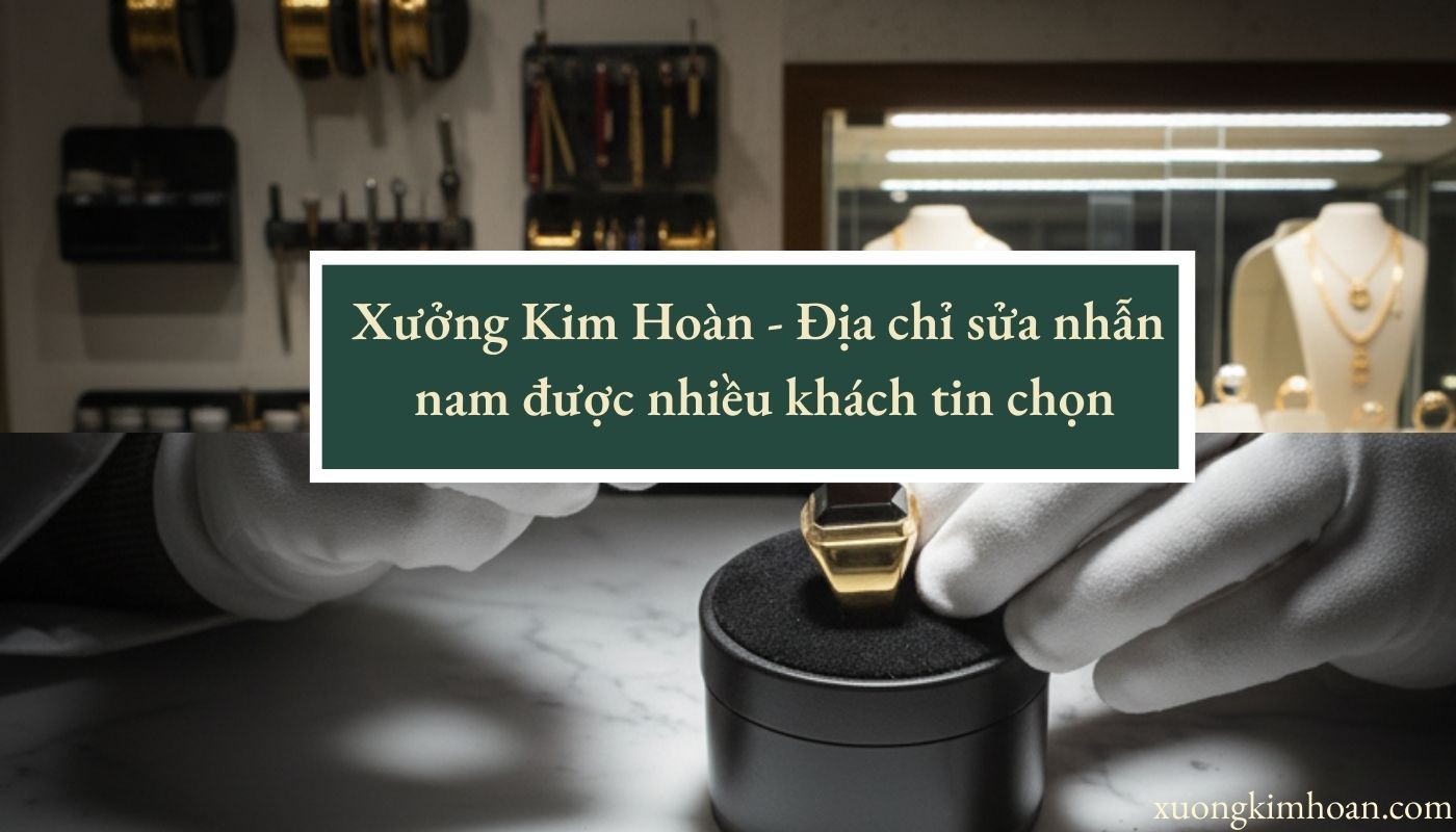 sửa nhẫn nam Hà Nội