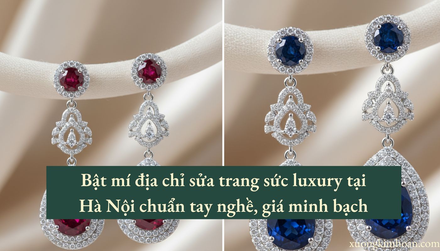 sửa trang sức luxury Hà Nội