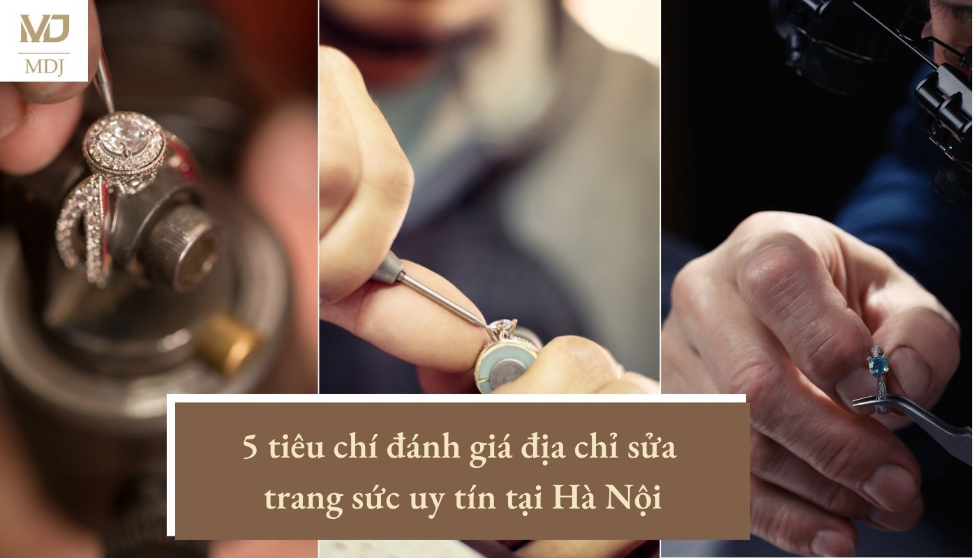 sửa trang sức ở đâu Hà Nội?