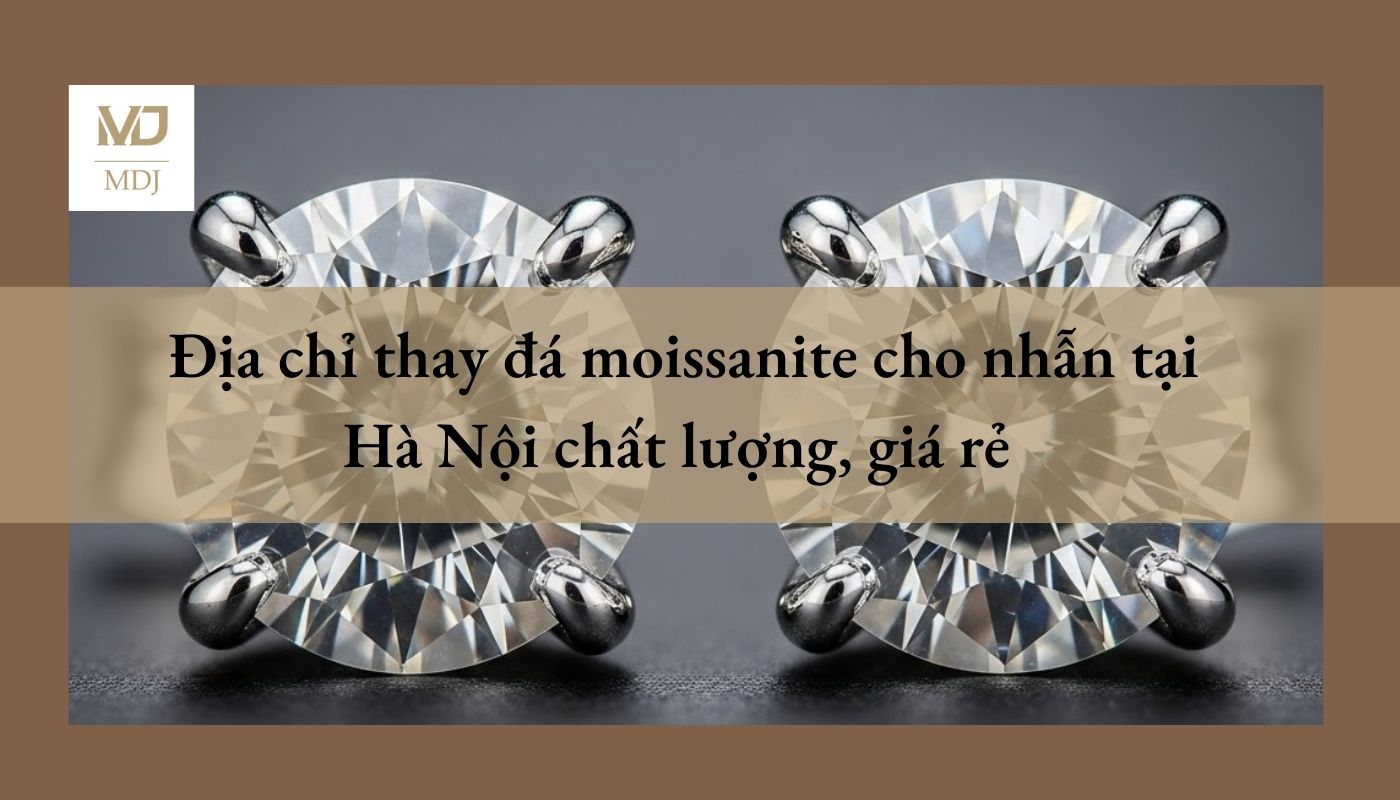 thay đá moissanite cho nhẫn Hà Nội