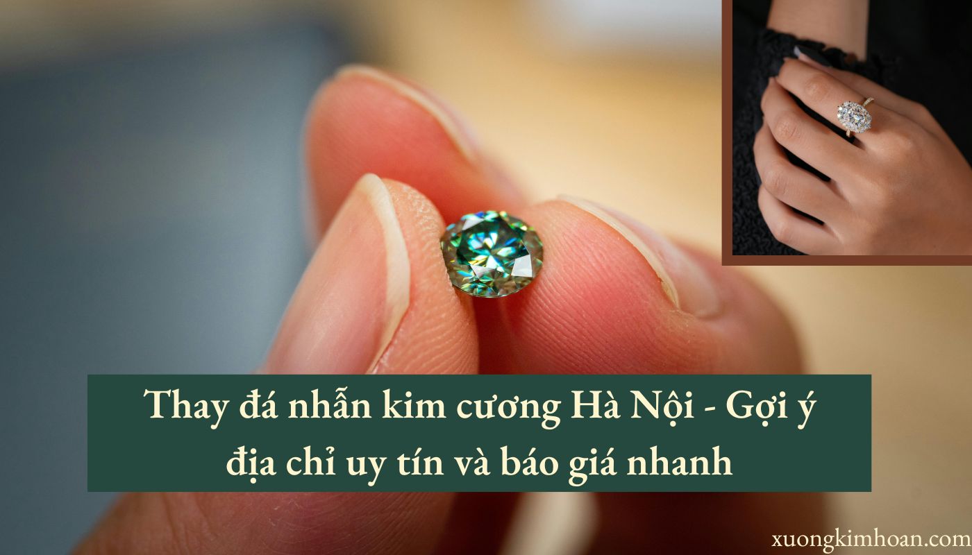 thay đá nhẫn kim cương Hà Nội