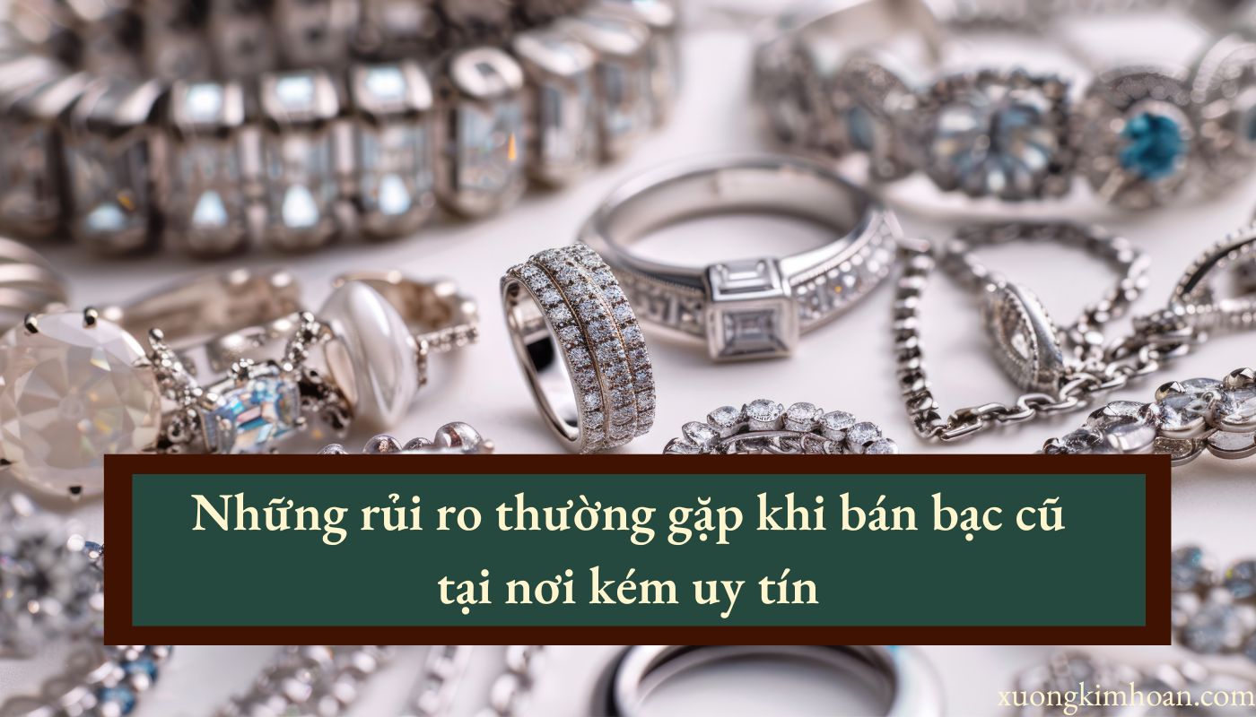 thu mua bạc cũ giá cao