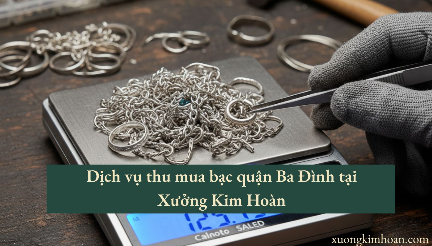 thu mua bạc quận Ba Đình