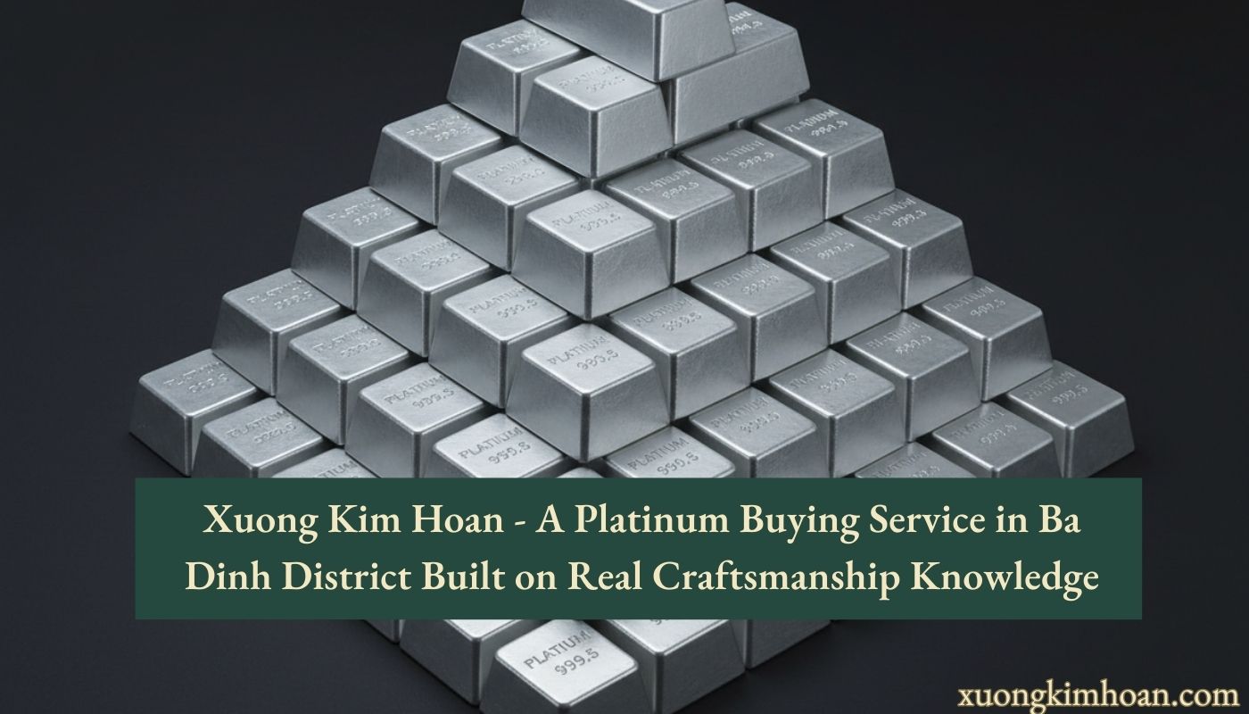 platinum buying service in Ba Dinh District