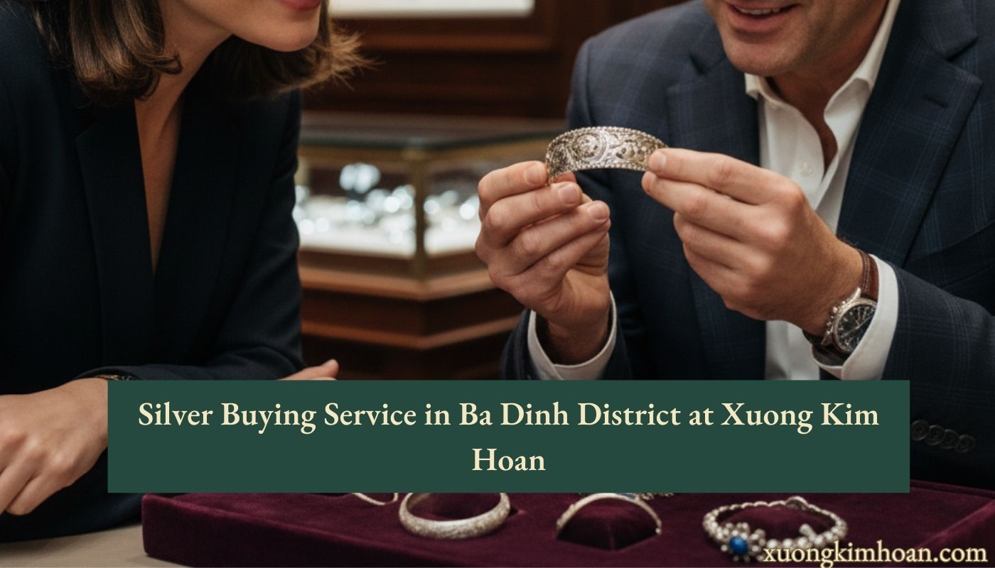 silver buying service in Ba Dinh District