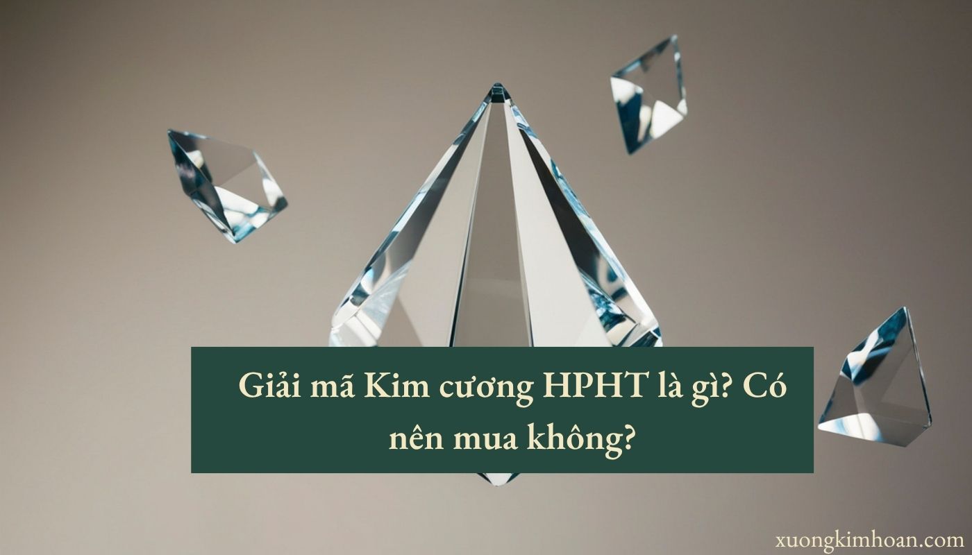kim cương HPHT là gì
