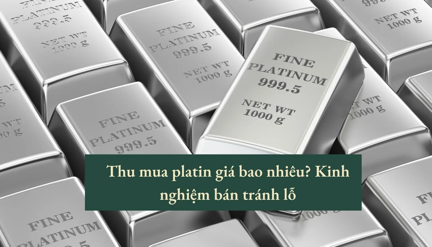 thu mua platin giá bao nhiêu