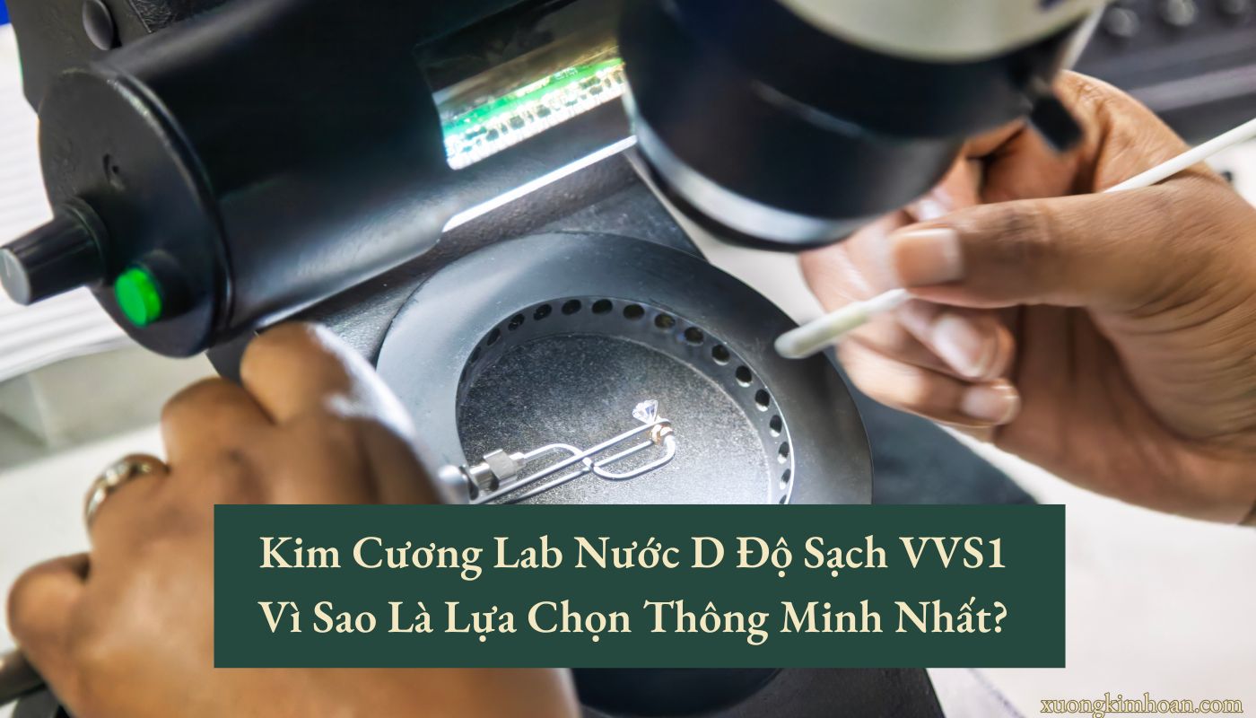 Kim cương lab nước D độ sạch VVS1