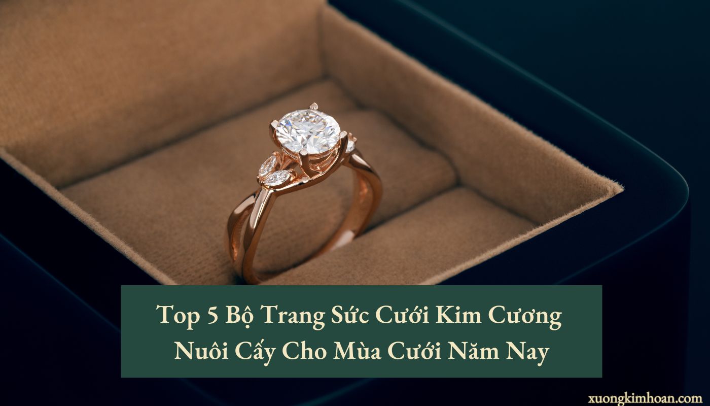 Bộ trang sức cưới kim cương nuôi cấy