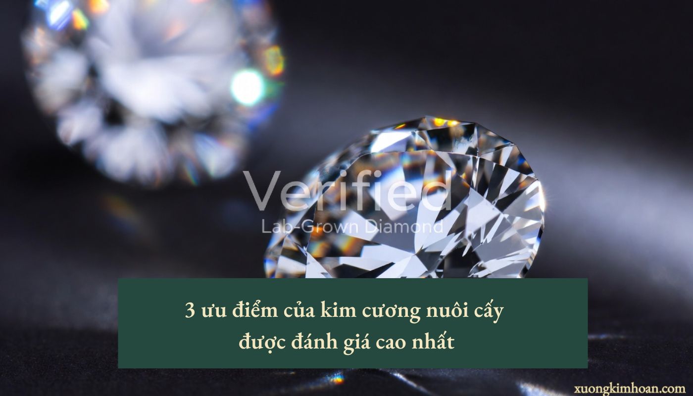 Ưu điểm của kim cương nuôi cấy